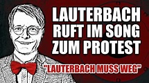 Song "Lauterbach muss weg" | Aufruf zum Protest | Parodie Lied - YouTube