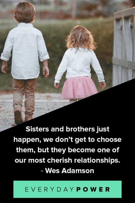 90 Brother And Sister Quotes Celebrating Unbreakable Bonds 2021