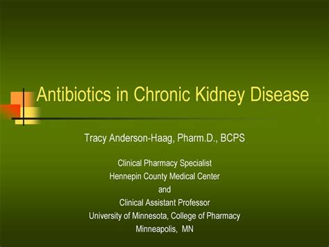 Antibiotics In Chronic Kidney Disease American Nephrology Nurses