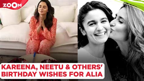 Happy Birthday Alia Bhatt Kareena Kapoor Neetu Kapoor And Others Sweet Wishes For The Actress