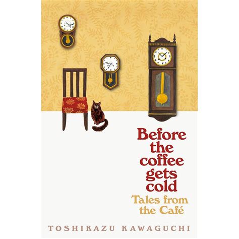 Book Review Of ‘before The Coffee Gets Cold — Tales From The Cafe By