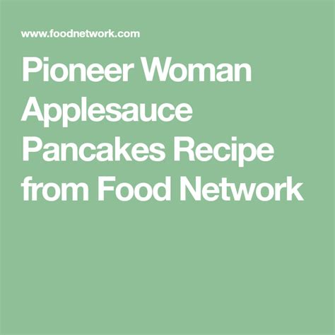 If a sweeter sauce is preferred, add sugar to taste, while the applesauce is still warm. Applesauce Pancakes | Recipe | Applesauce pancakes ...