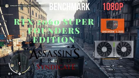 Assassin S Creed Syndicate Rtx Super Founders Edition Benchmark