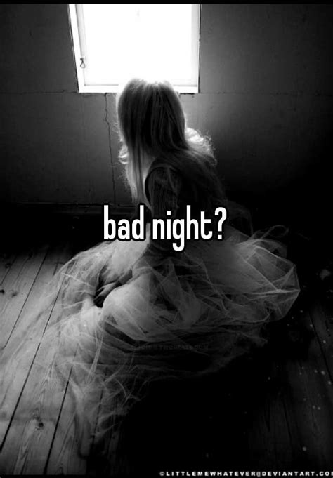 Bad Night