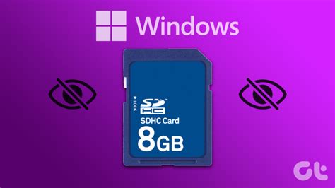 8 Best Fixes For Sd Card Not Showing Up On Windows 11 Guiding Tech