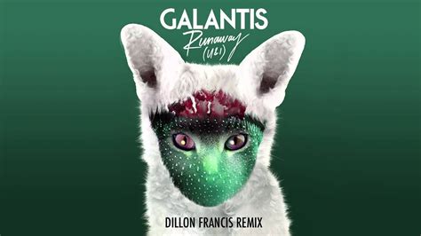 Galantis Runaway U & I - Galantis - Runaway (U & I) (Dillon Francis Remix) - YouTube