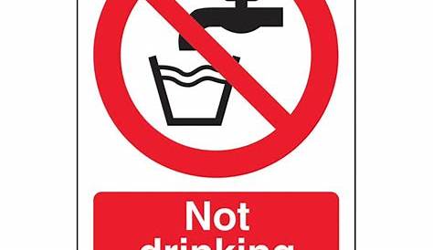 Not Drinking Water | Safety Signs 4 Less
