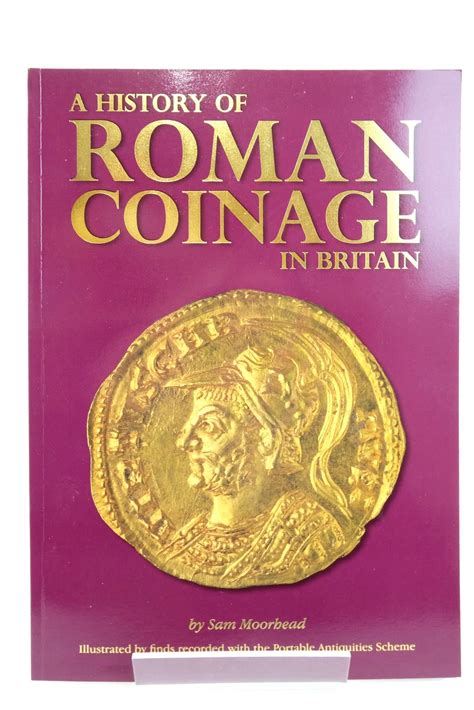 Stella And Roses Books A History Of Roman Coinage In Britain Written