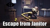 How to Escape from Janitor in Little Nightmares - YouTube
