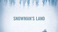 Snowman's Land (2012) - TrailerAddict