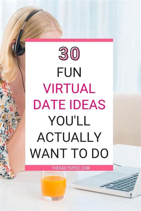 Discover 30 Fun Virtual Date Ideas That Are Perfect For Long Distance