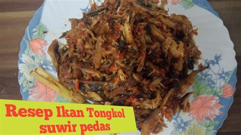 Jual lele dumbo / jumbo banten. Resep Ikan Tongkol Suwir pedas | cara membuat ikan tongkol ...