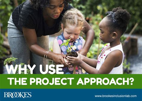 9 Reasons To Use The Project Approach In Your Inclusive Early Childhood