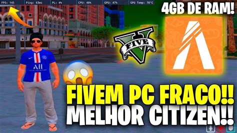 Como Jogar Fivem No Pc Fraco OtimizaÇÃo Fivem Gta Rp 20222023 Fps