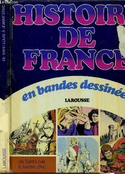 Histoire De France En Bandes Dessinees Larousse De Saint Pierre A