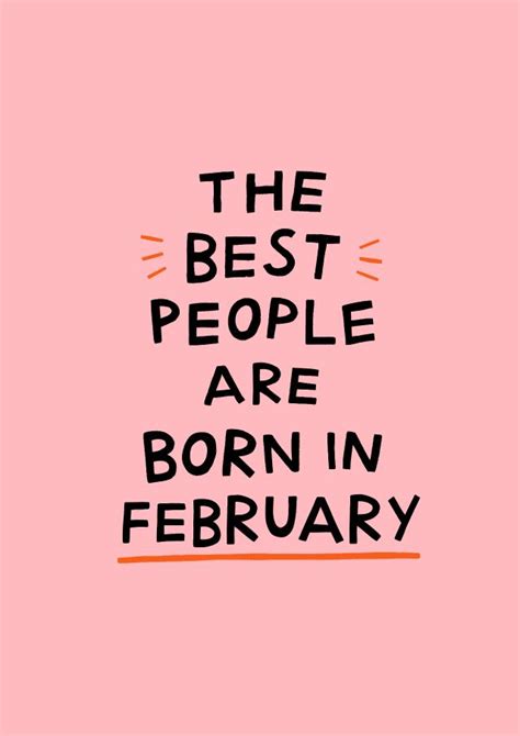 Funny February Birthday Card The Best People Are Born In February