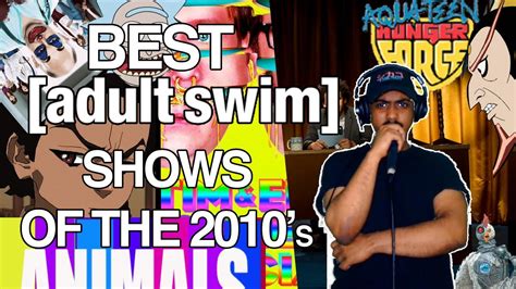 Best Adult Swim Shows Of The 2010s Youtube