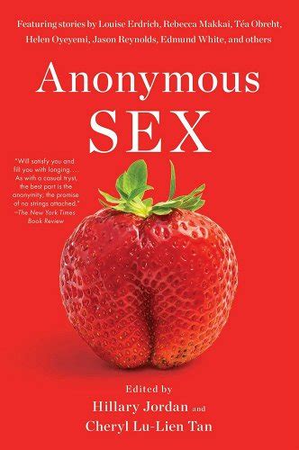 Anonymous Sex A Book By Hillary Jordan And Cheryl Lu Lien Tan
