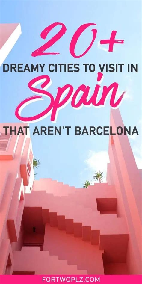 The Most Beautiful Cities In Spain To Visit Besides Barcelona Spain