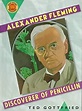 Alexander Fleming: Discoverer of Penicillin (Book Report Biographies ...
