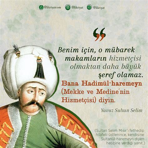 Yavuz Sultan Selimin unutulmaz sözleri Galeri Fikriyat Gazetesi