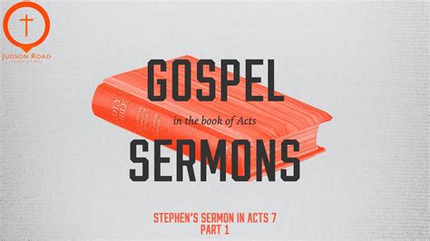 Stephens Sermon In Acts 7 Part 1 Youtube