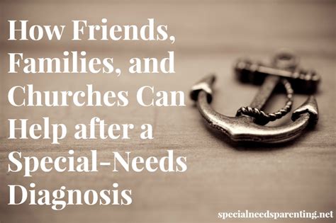 How Friends Families And Churches Can Help Special Needs Families Special Needs Parenting