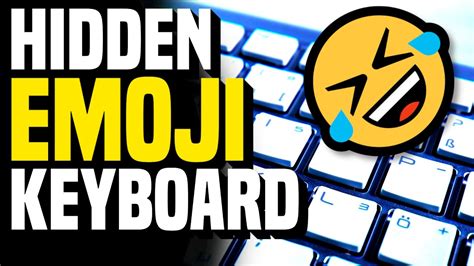 How To Use Emojis On Your Computer Hidden Emoji Keyboard 😁🙌 Youtube