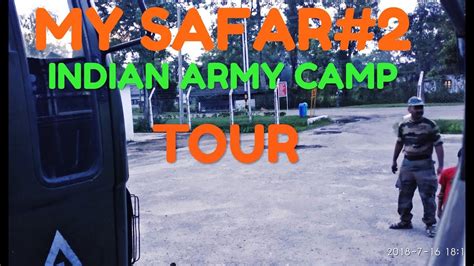 Safar 2 Indian Army Camp Tour All In One Armycamptour