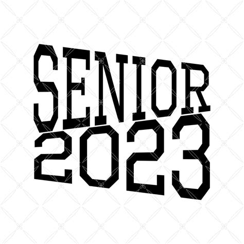 Senior 2023 Svg Png Dxf Eps 2023 Senior Class Of 2023 Svg Etsy