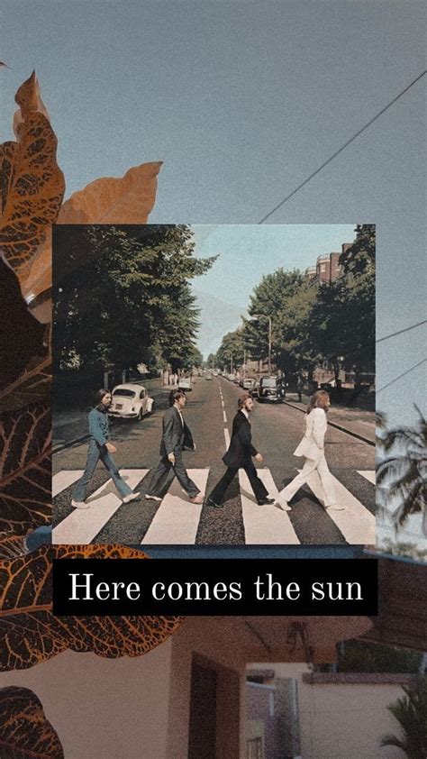 Aquí Viene El Sol The Beatles Aesthetic Los Beatles Aquí Viene El Sol