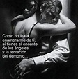 Pin de Melissa Aguilar en frases eroticas | Tentacion frases, Versos de ...