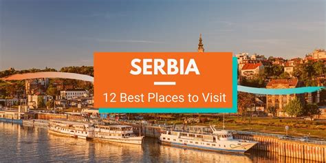 The Best Places To Visit In Serbia Im A Local Heres My Top 12