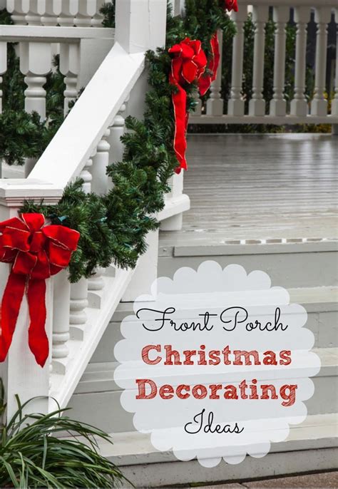 44 Best Christmas Porch Railing Decorations 35 Front Porch Christmas