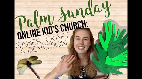 Sunday School Kidzone Palm Sunday Activities Devotion Youtube