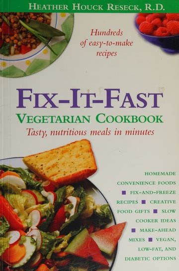 Fix It Fast Vegetarian Cookbook Tasty Nutritious Meals In Minutes