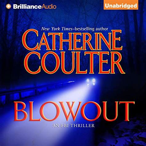 Blowout An Fbi Thriller Book 9 Audio Download Catherine Coulter