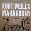 Kurt Weill - Kurt Weill's Rise And Fall Of The City Of Mahagonny (Vinyl ...