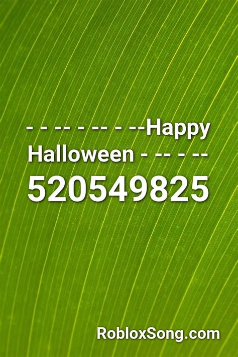 The list is sorted on likes amount and updated every day. happy Halloween - -- - -- Roblox ID - Roblox Music Codes |