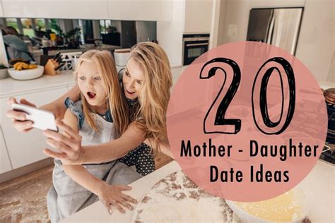 A Fancy Girl Must 20 Mother Daughter Date Ideas For Mother S Day A Fancy Girl Must