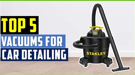 Best Vacuums For Car Detailing In 2022 Top 5 Vacuums Review Youtube