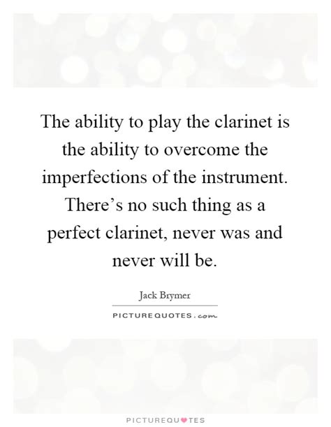 Find the best clarinet quotes, sayings and quotations on picturequotes.com. Clarinet Quotes | Clarinet Sayings | Clarinet Picture Quotes