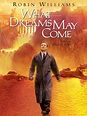 Prime Video: What Dreams May Come