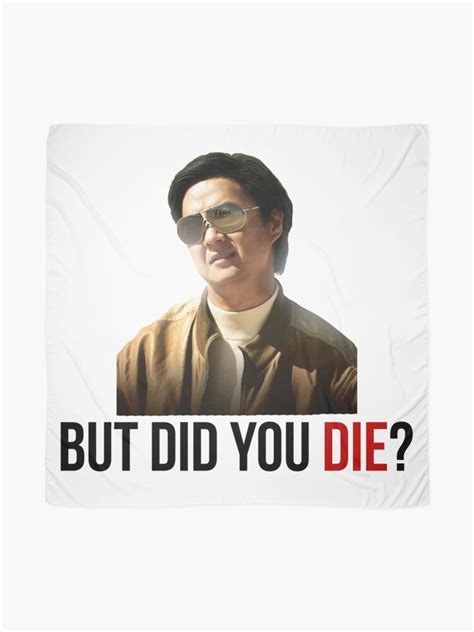 The Hangover Mr Chow But Did You Die Scarf For Sale By Hughhhogan