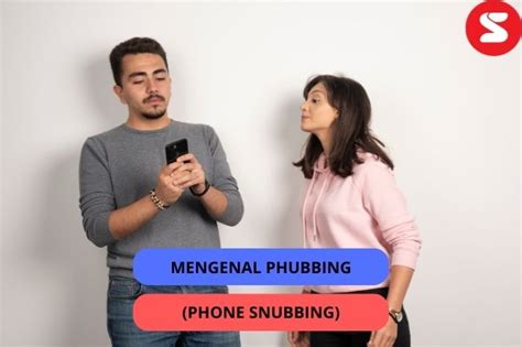 Mengenal Istilah Phubbing Phone Snubbing Lainya