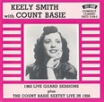 Keely Smith With Count Basie - 1963 Live Guard Sessions (1992, CD ...
