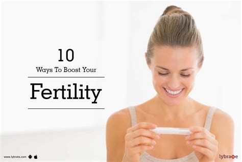 10 ways to boost your fertility by dr shweta goswami lybrate