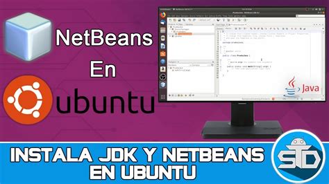 Descarga E Instala NetBeans IDE Y JDK Java Development Kit En Ubuntu Paso A Paso YouTube