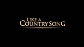 Like A Country Song Official HD Trailer - YouTube