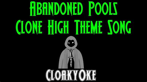 Abandoned Pools Clone High Theme Song Karaoke Youtube